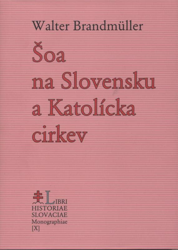 Kniha: Šoa na Slovensku - Walter Brandmüller