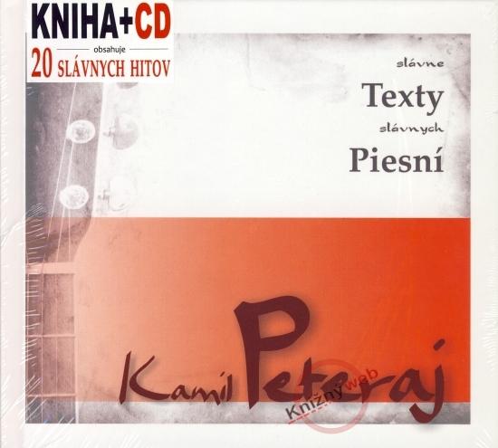 Kniha: Kamil Peteraj - slávne texty slávnych piesní (kniha+CD) - Peteraj Kamil