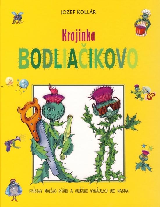 Kniha: Krajinka Bodliačikovo - Kollár Jozef