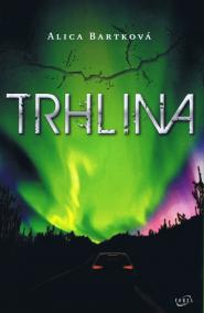 Trhlina