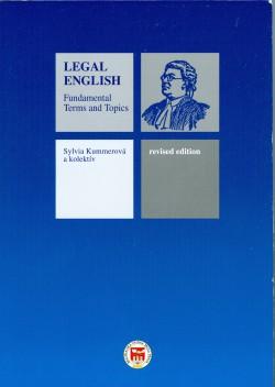 Kniha: Legal English - Fundamental Terms and Topics - Sylvia Kummerová