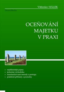 Kniha: Oceňování majetku v praxi - Vítězslav Hálek