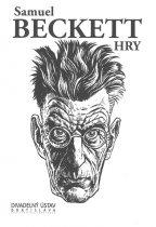 Kniha: Hry Samuel Beckett - Samuel Beckett