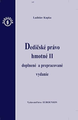 Kniha: Dedičské právo hmotné II - Ladislav Kupka