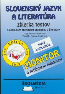 Kniha: Slovenský jazyk a literatúra (Monitor a prijímacie pohovory) - Ľubica Hybenová