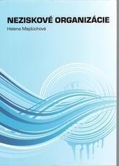 Kniha: Neziskové organizácie - Helena Majdúchová