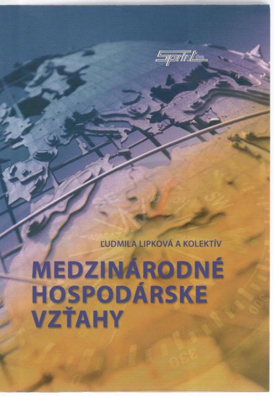 Kniha: Medzinárodné hospodárske vzťahy - Ľudmila Lipková a kolektív