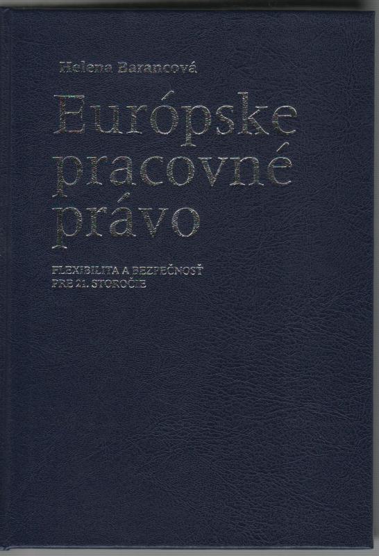 Kniha: Európske pracovné právo - Helena Barancová