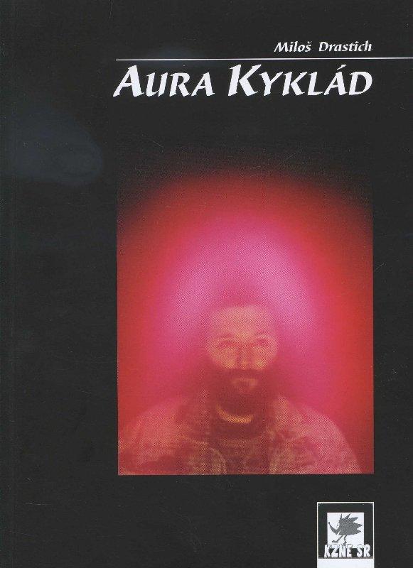 Kniha: Aura Kyklád - Miloš Drastich