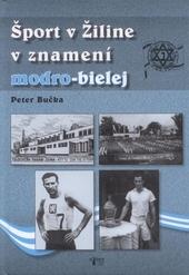 Šport v Žiline v znamení modro-bielej