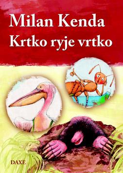 Kniha: Krtko ryje vrtko - Milan Kenda