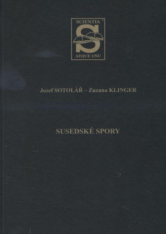 Kniha: Susedské spory - Jozef Sotolář