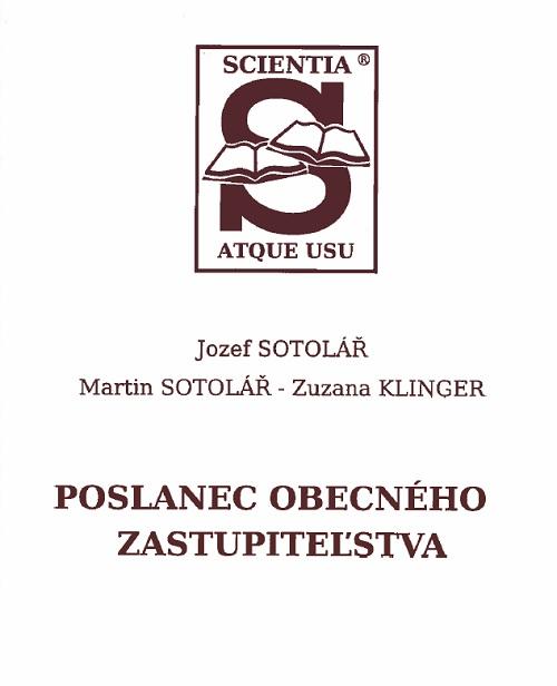 Kniha: Poslanec obecného zastupiteľstva - Jozef Sotolář