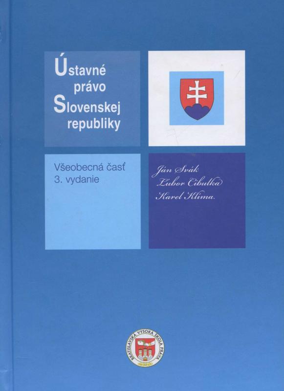 Kniha: Ústavné právo Slovenskej republiky - Ján Svák