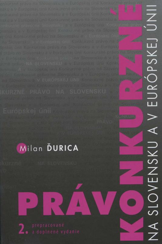 Kniha: Právo konkurzné na Slovensku a v Európskej únii - Milan Ďurica