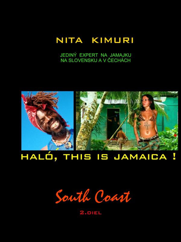 Kniha: Haló, this is Jamaica! 2. diel South Coast - Nita Kimuri