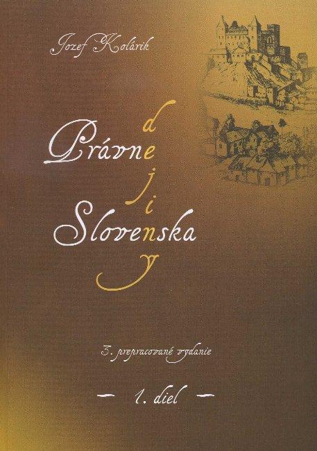 Kniha: Právne dejiny Slovenska - Jozef Kolárik