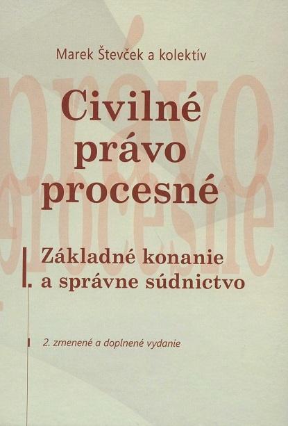 Kniha: Civilné právo procesné - Marek Števček a kolektív