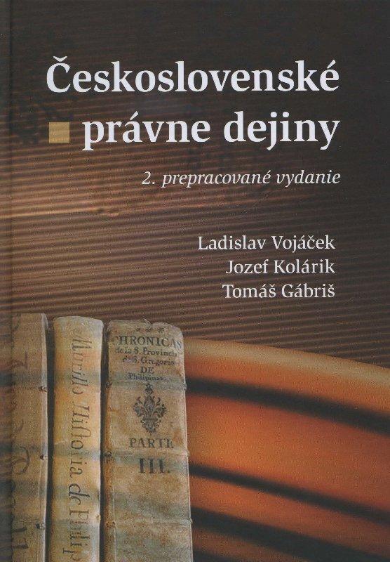 Kniha: Československé právne dejiny - Ladislav Vojáček