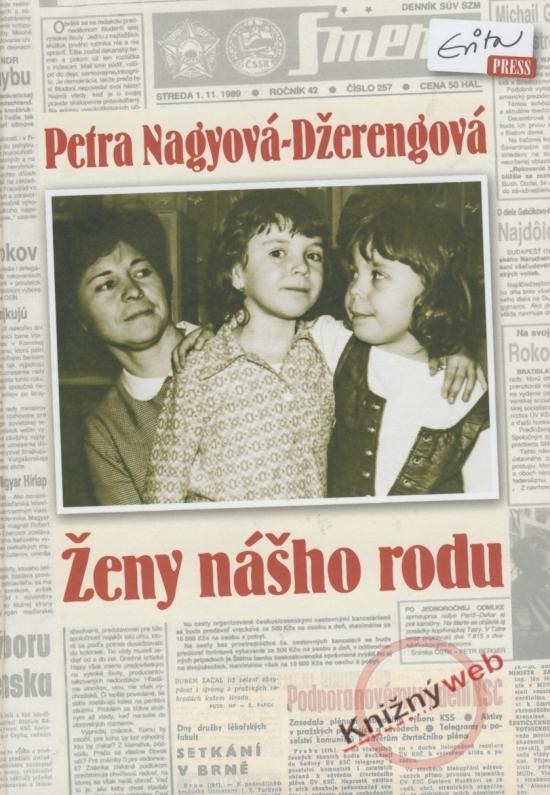 Kniha: Ženy nášho rodu - Nagyová-Džerengová Petra