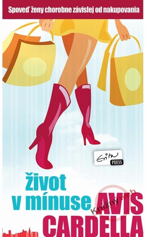 Kniha: Život v mínuse - Cardella Avis