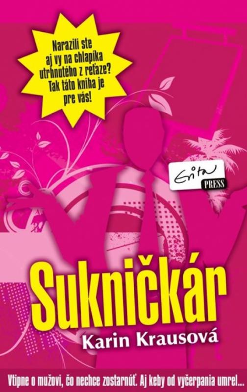 Kniha: Sukničkár - Krausová Karin