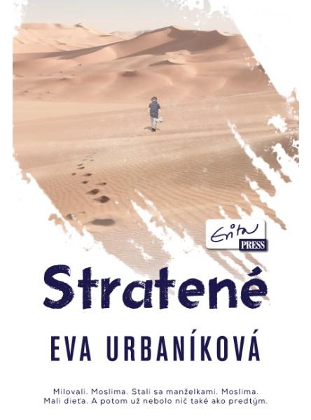 Kniha: Stratené - Eva Urbaníková