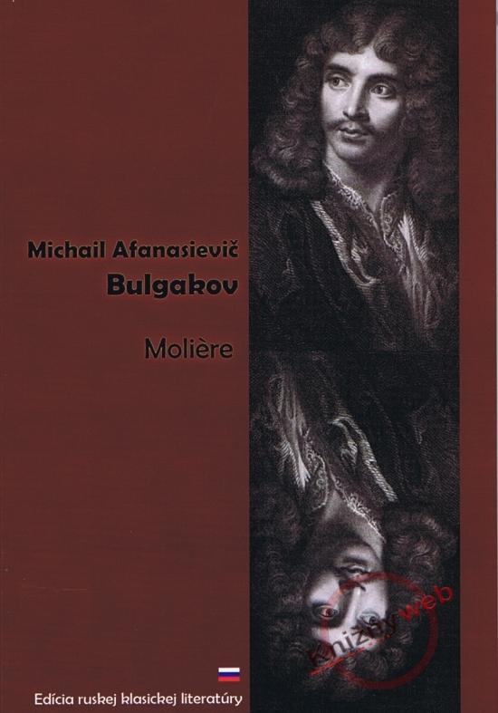 Kniha: Moliere - Bulgakov Michail Afanasievič