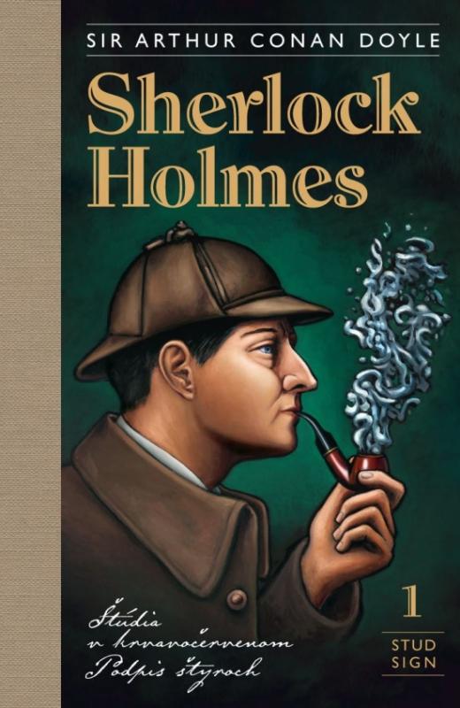 Kniha: Sherlock Holmes 1: Štúdia v krvavočervenom, Podpis štyroch - Conan Doyle Arthur