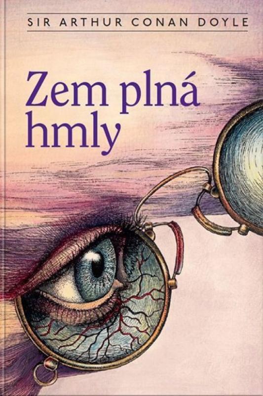Kniha: Zem plná hmly - Doyle Sir Arthur Conan