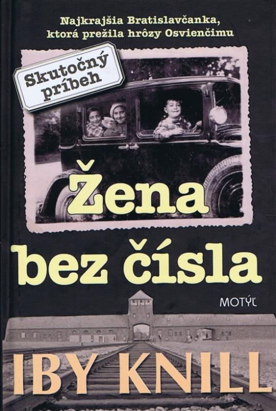 Kniha: Žena bez čísla - Knill Iby