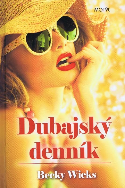 Kniha: Dubajský denník - Wicks Becky