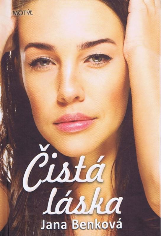 Kniha: Čistá láska - Benková Jana