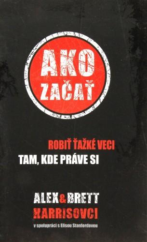 Kniha: Ako začať - Alex Harris