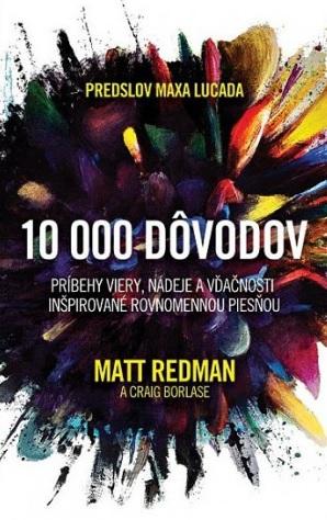 Kniha: 10 000 dôvodov - Matt Redman