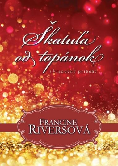 Kniha: Škatuľa od topánok - Francine Riversová