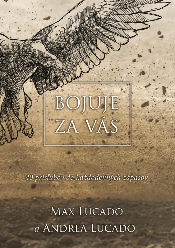 Kniha: Bojuje za vás - Max Lucado