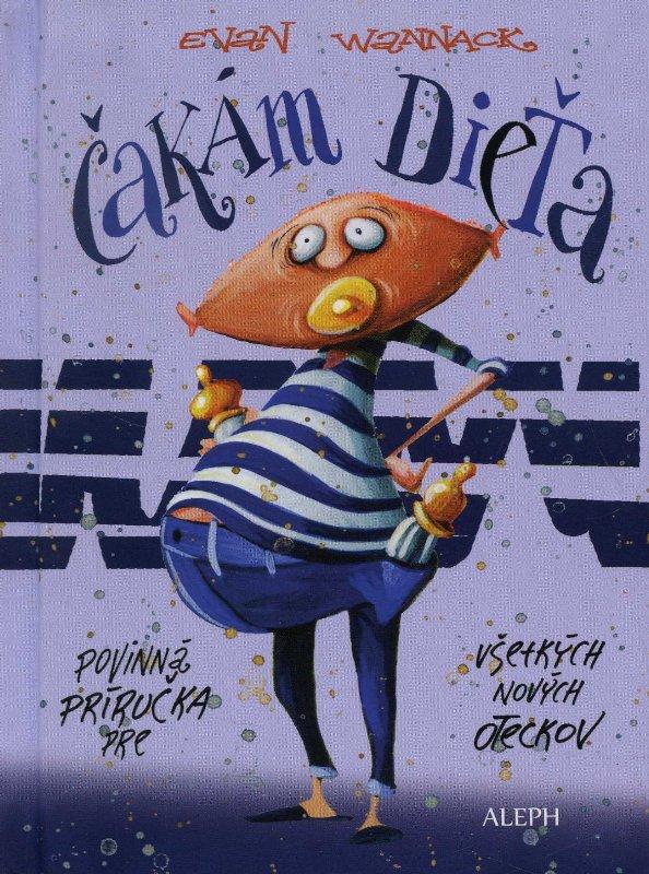 Kniha: Čakám dieťa - Evan Wannack