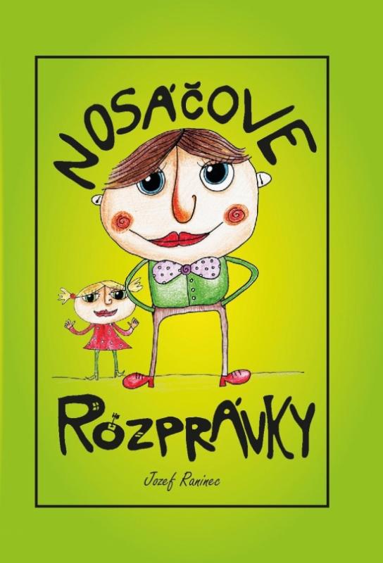 Kniha: Nosáčove rozprávky - Raninec Jozef