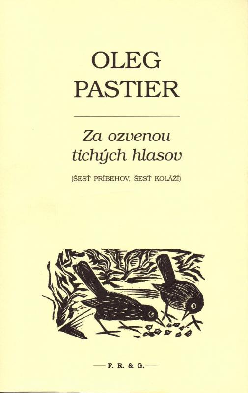 Kniha: Za ozvenou tichých hlasov - Oleg Pastier