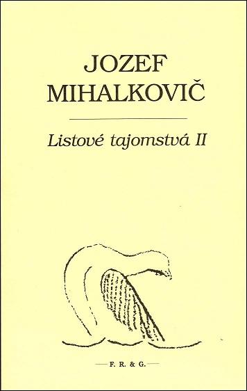 Kniha: Listové tajomstvá II - Jozef Mihalkovič