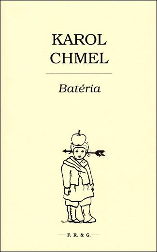 Kniha: Batéria - Karol Chmel