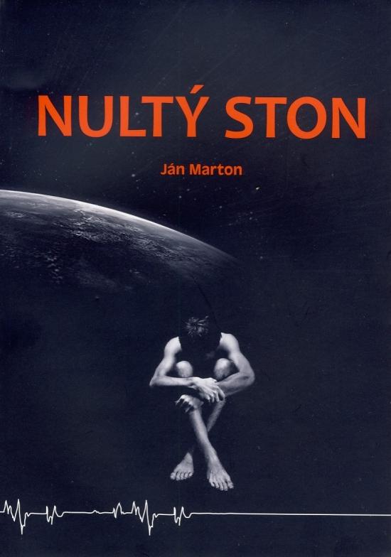 Kniha: Nultý ston - Marton Ján