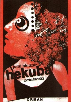 Kniha: Hekuba - Juraj Bindzár