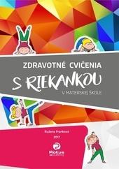 Kniha: Zdravotné cvičenia s riekankou v materskej škole, 2. vydanie - Ružena Franková