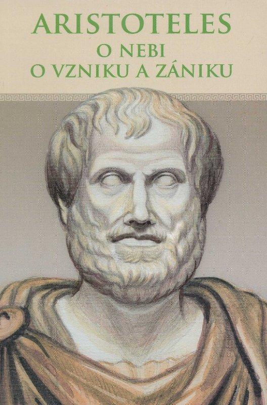 Kniha: Aristoteles: O nebi, O vzniku a zániku - Aristoteles