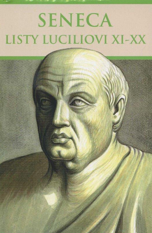 Kniha: Seneca: Listy Luciliovi XI-XX - Seneca
