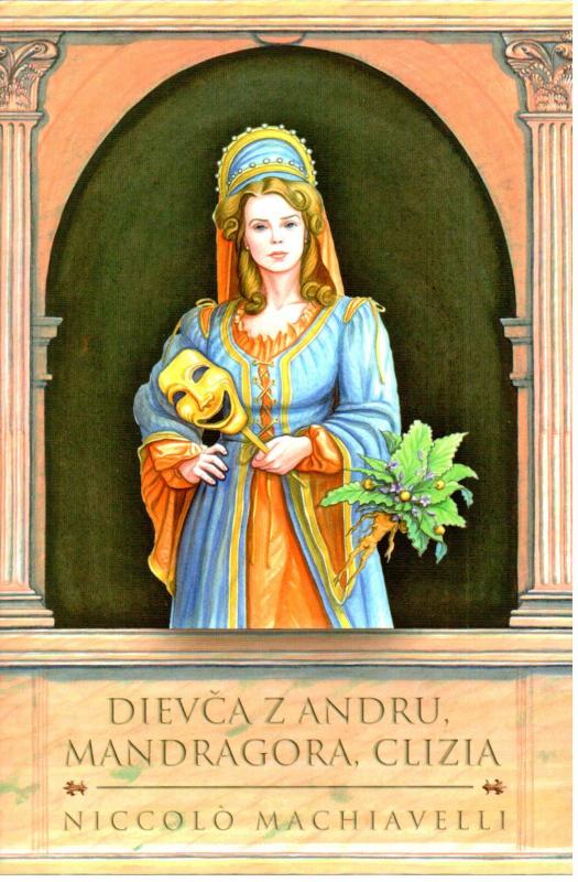 Kniha: Dievča z Andru, Mandragora, Clizia - Niccollo Machiavelli