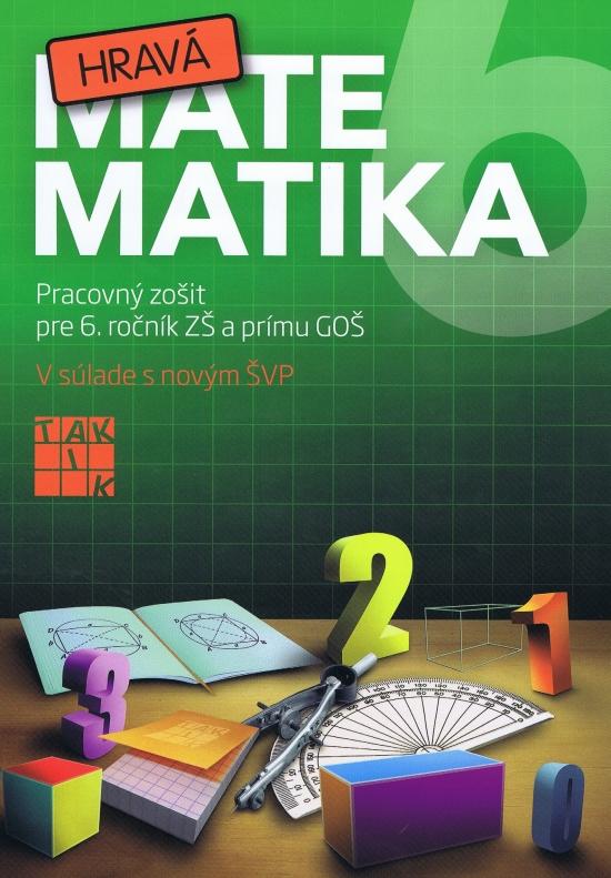 Kniha: Hravá matematika 6 PZ ( 2.vyd.)kolektív autorov