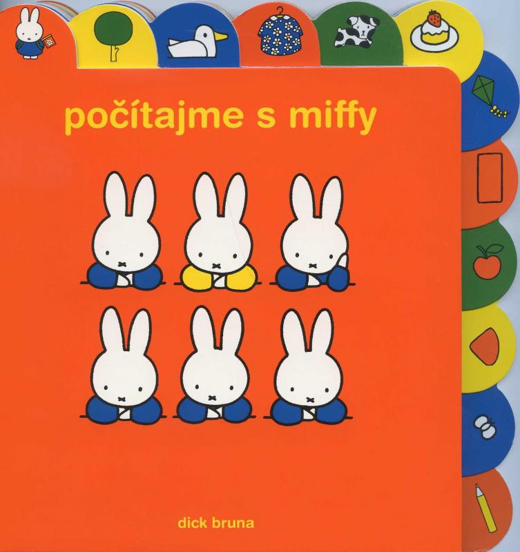 Kniha: Počítajme s Miffy - Dick Bruna